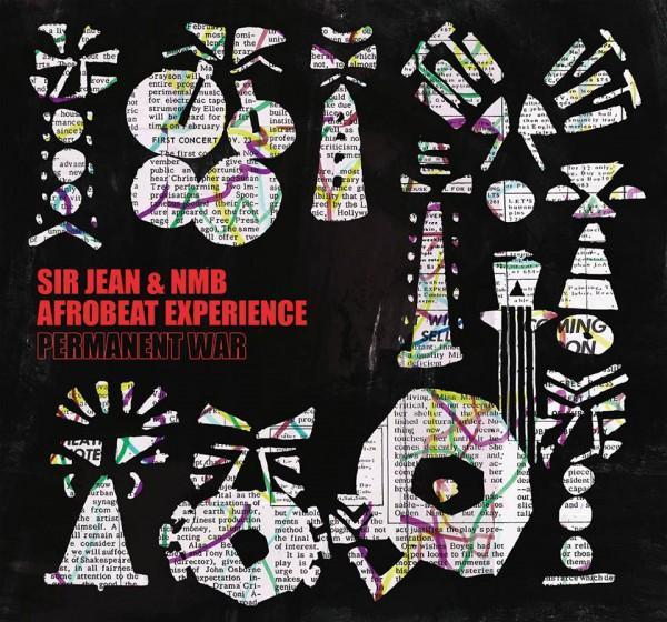 Sir Jean & NMB Afrobeat Experience - permanent war